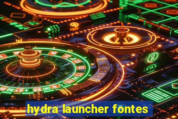 hydra launcher fontes